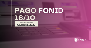 Lee más sobre el artículo FONID OCTUBRE 2022