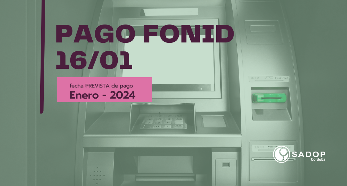 En este momento estás viendo FONID ENERO 2024